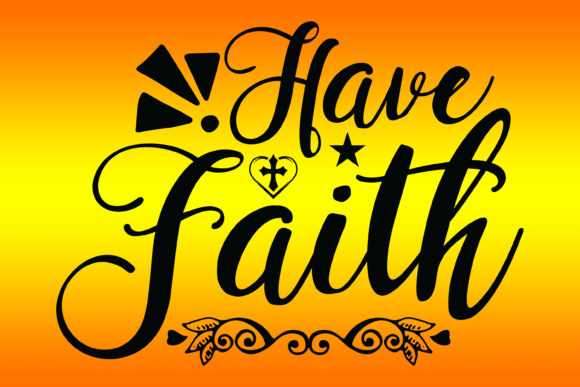 Bible Quotes Have Faith Black Tee Design Graphics