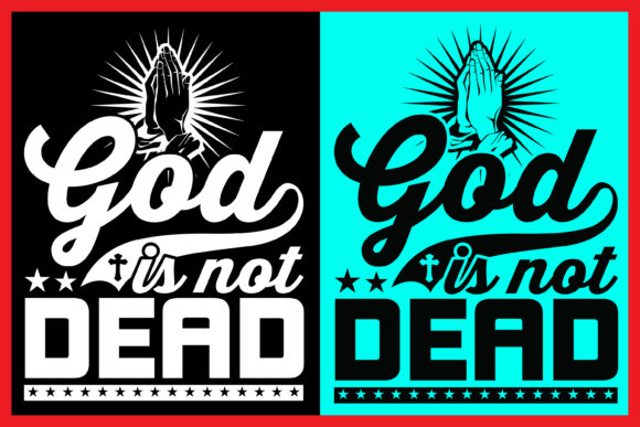 God is Not Dead Graphics & Print Templates