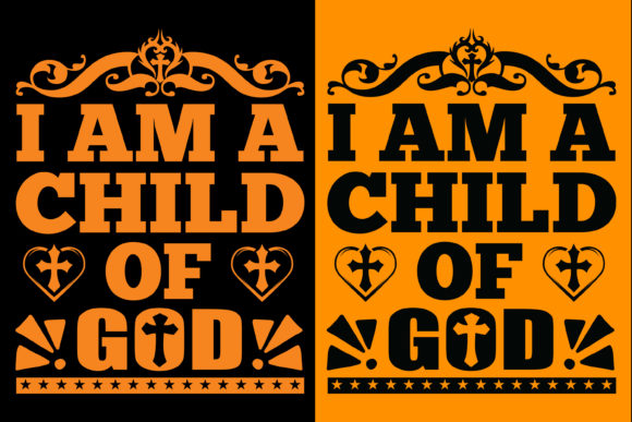 I Am a Child of God Tshirt Design Graphics