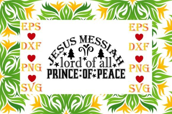 Jesus Messiah Lord of All: T-Shirt Graphics Review
