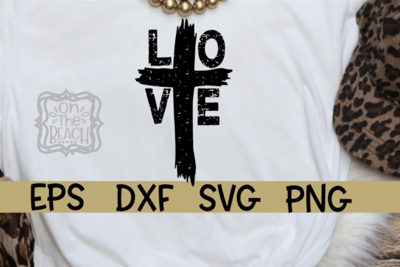 Love Cross Distressed SVG: Graphics & T-Shirt Designs