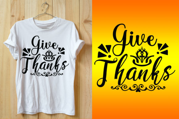 Motivational Quotes Give Thanks Tshirt Graphics Review