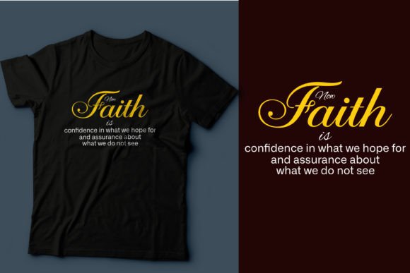 Now Faith is Jesus T-Shirt Graphics Review