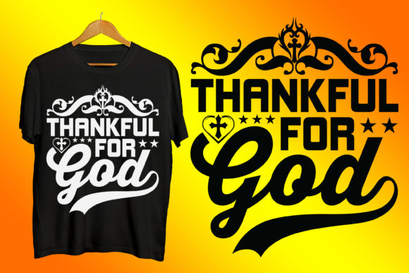 Thankful for God Bible Quotes Tshirt Graphics
